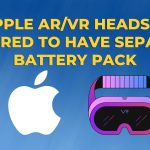 Apple ARVR Headset Rumored to Have Separate Battery Pack