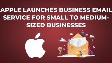 Apple Launches Business Email Service for Small to Medium-Sized Businesses