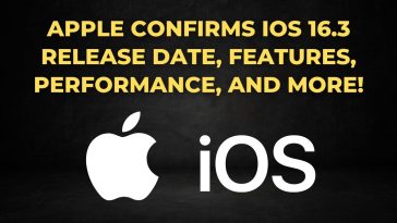 Apple confirms iOS 16.3 Release Date, Features, Performance, and more!