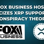Fox Business Host Criticizes XRP Supporters as Conspiracy Theorists