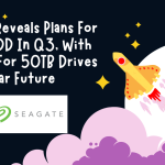 Seagate Reveals Plans For 30TB+ Hard Disk Drives Using HAMR Technology In Q3, With A Vision For 50TB Drives In The Near Future