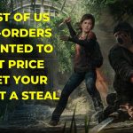 The Last of Us PC Pre-Orders Discounted to Lowest Price Yet - Get Your Copy at a Steal Today!
