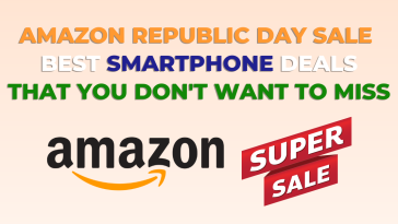 Amazon Republic Day Sale BEST SMARTPHONE DEALS THAT YOU DON'T WANT TO MISS